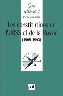Les constitutions de l'URSS & de la Russie (1905-1993)