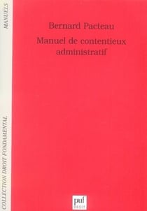Manuel de contentieux administratif