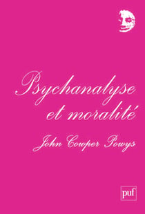 Psychanalyse et moralité : Préface de Denis Grozdanovitch