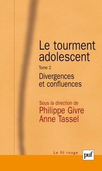 Le tourment adolescent Tome 2 - divergences et confluences