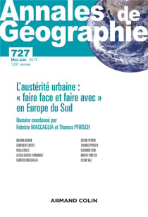 Revue Annales de géographie n.727 : mai-juin 2019 - l'austerité urbaine : "faire face et faire avec" en Europe du Sud