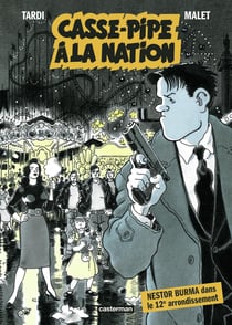 Nestor Burma Tome 3 : Casse-pipe à la Nation