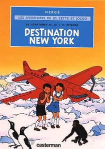 Les aventures de Jo, Zette et Jocko Tome 2 : le stratonef H.22 Tome 2 - destination New York