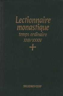 Lectionnaire monastique, VI : temps ordinaire XXIV-XXXIV