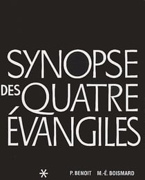 Synopse des quatre Evangiles en français - Tome 1