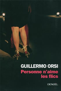 Personne n'aime les flics