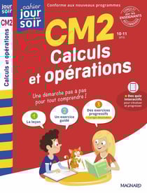 Cahier du jour / cahier du soir : Calculs et opérations : CM2 - Conçu et recommandé par les enseignants
