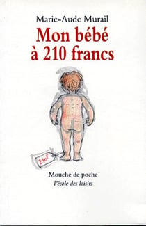 Mon bebe a 210 francs