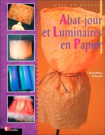 Abat-jour et Luminaires en Papier : Idées et modèles