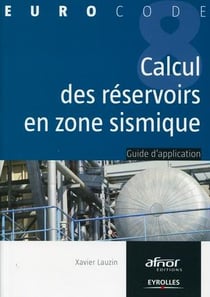 Le calcul des réservoirs en zone sismique