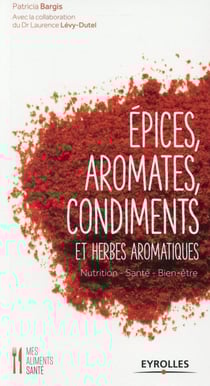 Épices, aromates, condiments et herbes aromatiques
