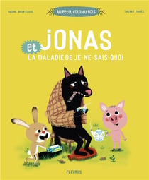 Jonas et la maladie de je ne-sais-quoi