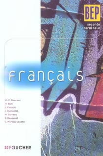 Français seconde, terminale - bep