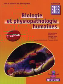Biologie et physiopathologie humaines - terminale st2s (édition 2011)