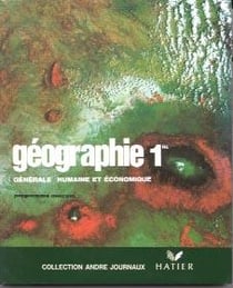 Géographie générale, humaine et économique - 1re - livre de l'élève - programme africain