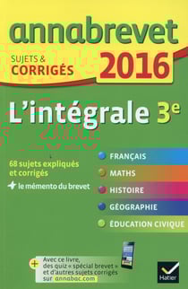 Annabrevet - l'intégrale - 3ème (édition 2016)