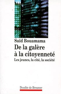 De la galère à la citoyenneté