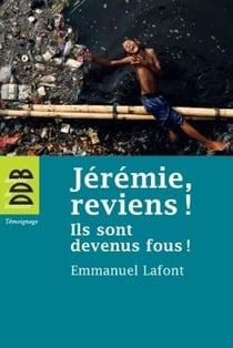 Jérémie, reviens ! : Ils sont devenus fous !