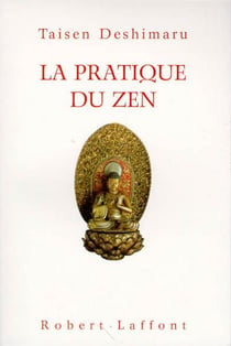 La pratique du zen - ne