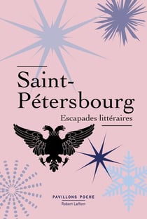 Saint-Pétersbourg - escapades littéraires
