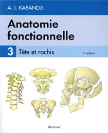 Anatomie fonctionnelle Tome 3 : Tête et rachis (7e édition)