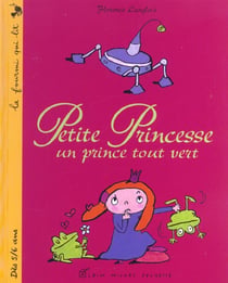 Petite princesse - un prince tout vert