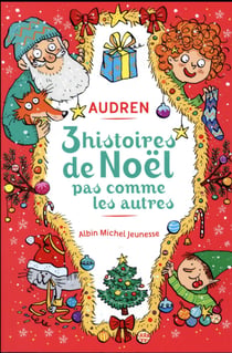 3 trois histoires de noël pas comme les autres