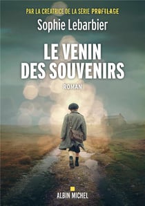 Le Venin des souvenirs