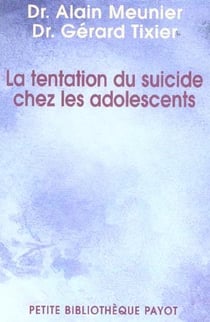La Tentation du suicide chez l'adolescent