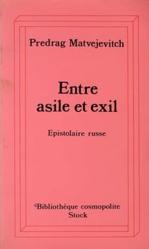 Entre asile et exil - epistolaire russe