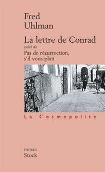 La lettre de Conrad - pas de résurrection, s'il vous plait