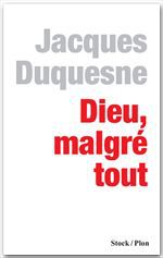 Dieu, malgré tout