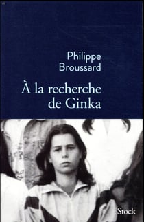 A LA RECHERCHE DE GINKA