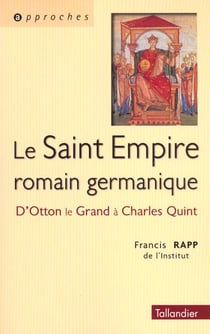 Le saint-empire romain germanique - d'otton le grand charles quint