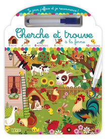 Je joue, j'efface et je recommence ! : Cherche et trouve à la ferme