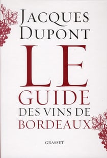Le guide des vins de Bordeaux