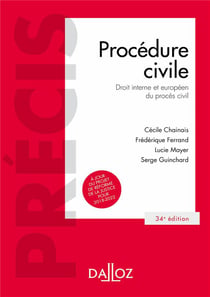 Procédure civile - droit interne et droit de l'union européenne (34e édition)