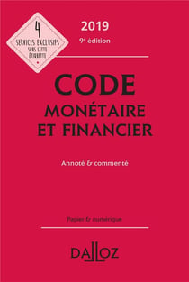 Code monétaire et financier annoté et commenté (édition 2019)