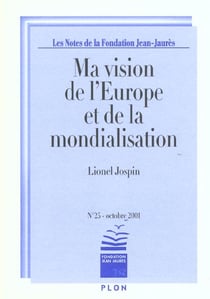 Ma vision de l'europe et de la mondialisation