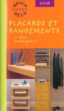 Placards et rangements - brico deco