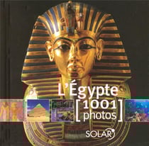 L'Egypte en 1001 photos
