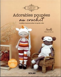 Adorables poupées au crochet : modèles à personnaliser et garde-robe
