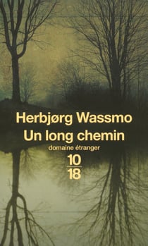 Un long chemin