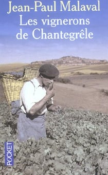 Les vignerons de chantegrele t.1