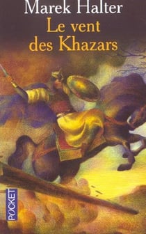 Le vent des khazars
