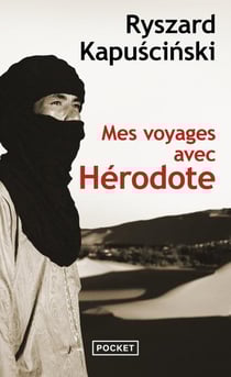 Mes voyages avec Hérodote