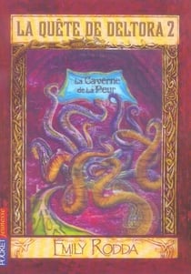 La quete de deltora 2 - tome 1 la caverne de la peur - vol01