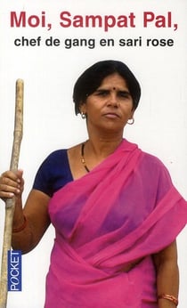 Moi, Sampat Pal - chef de gang en sari rose