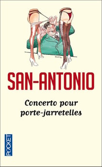 San-Antonio : concerto pour porte-jarretelles