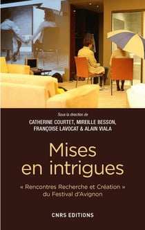 Mises en intrigues - avignon 2016